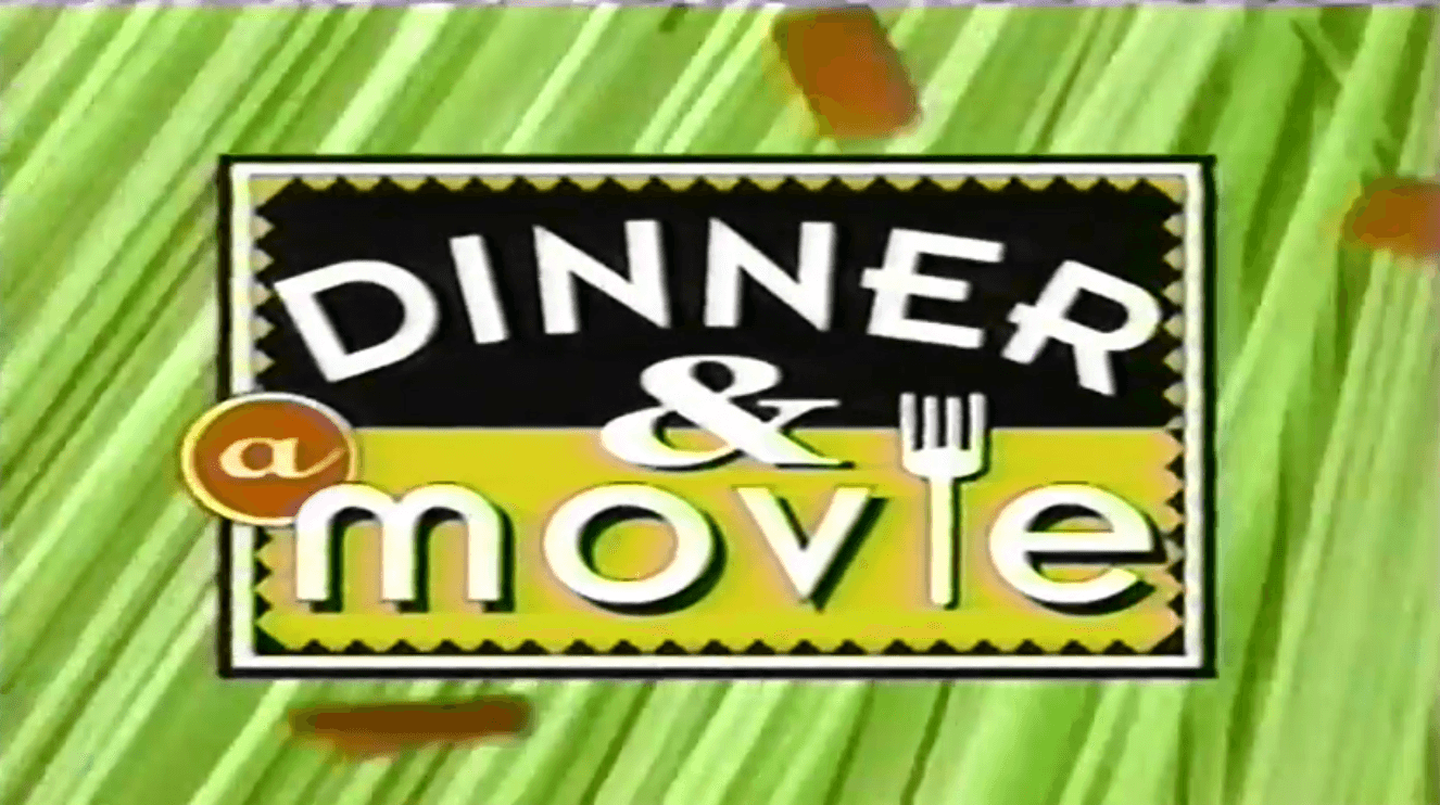 Dinner and a movie